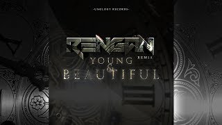 Young And Beautiful Rengan Remix