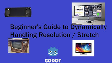 Handling Different Screen Resolutions and Stretch Modes Dynamically in Godot