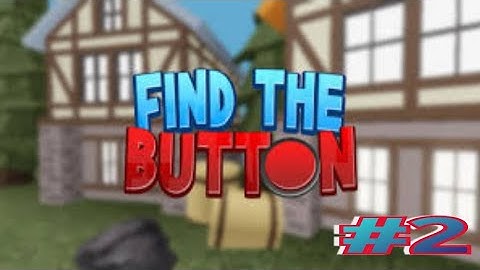 Roblox: Find the Button #2