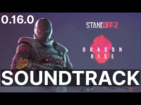 Ivan Sysoev — Dragon Rise (Standoff 2 0.16.0 Soundtrack) | Season 3