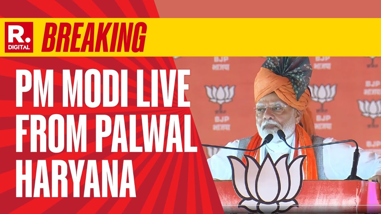 PM Modi LIVE From Palwal Haryana | Breaking News | Republic TV - YouTube