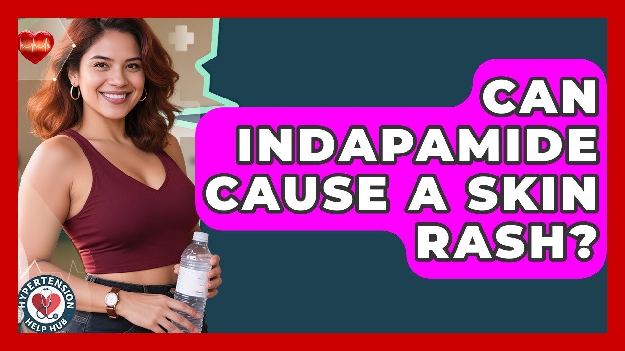 Can Indapamide Cause A Skin Rash? - Hypertension Help Hub