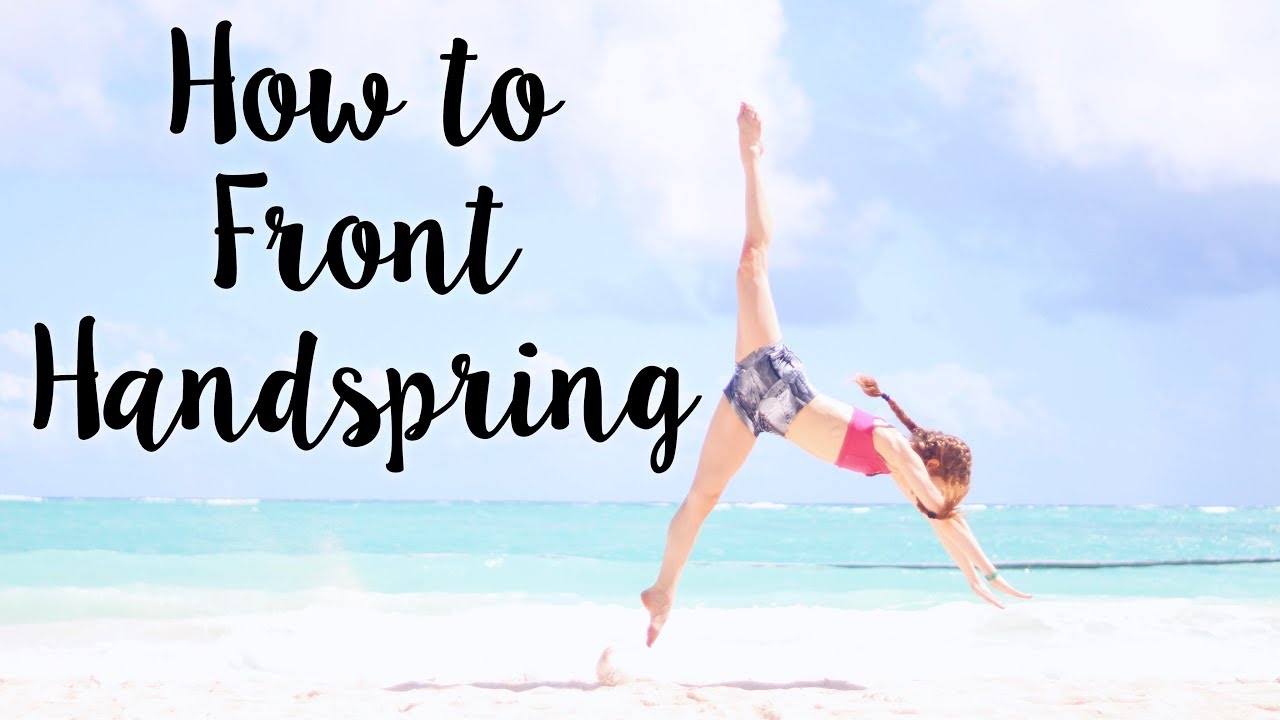 How To Do A Front Handspring