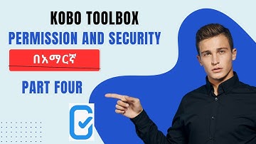 Kobo toolbox in Amharic:- ኮቦ ቱል ቦክስን ተጠቅመን እንዴት የዳታ መሰብሰቢያ ፎርሞችን/Survey Questionnaire መስራት እንችላለን?