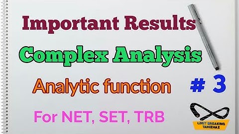 Analytic function results | Complex Analysis | For NET | SET | TRB | Limit breaking tamizhaz