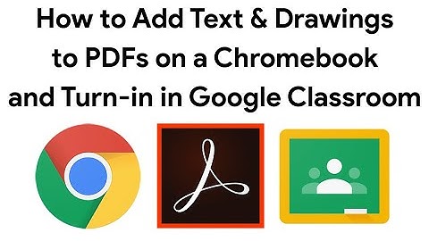 How to Work on a Google Classroom PDF Assignment on a Chromebook using Adobe Acrobat Reader