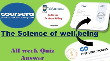 The science of well being coursera quiz answer | All week assessment quiz answer