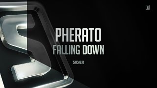 Pherato - Falling Down (#Ssl054)