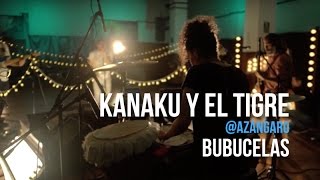 Video thumbnail of "playlizt.pe - Kanaku y El Tigre - Bubucelas"