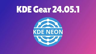 New KDE Gear 24.05.1 Update: Exciting Improvements for Your Favorite KDE Apps!