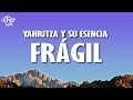 Yahritza Y Su Esencia &amp; Grupo Frontera - Frágil (Letra/Lyrics)