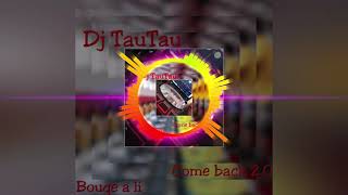 DJ TAUTAU - BOUGE A LI 2.0 (2019)