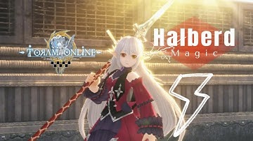 [Toram Online] Magic Halberd Lv300 
