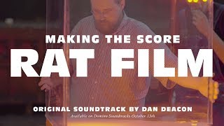 Dan Deacon - The Making Of The 'Rat Film' Soundtrack