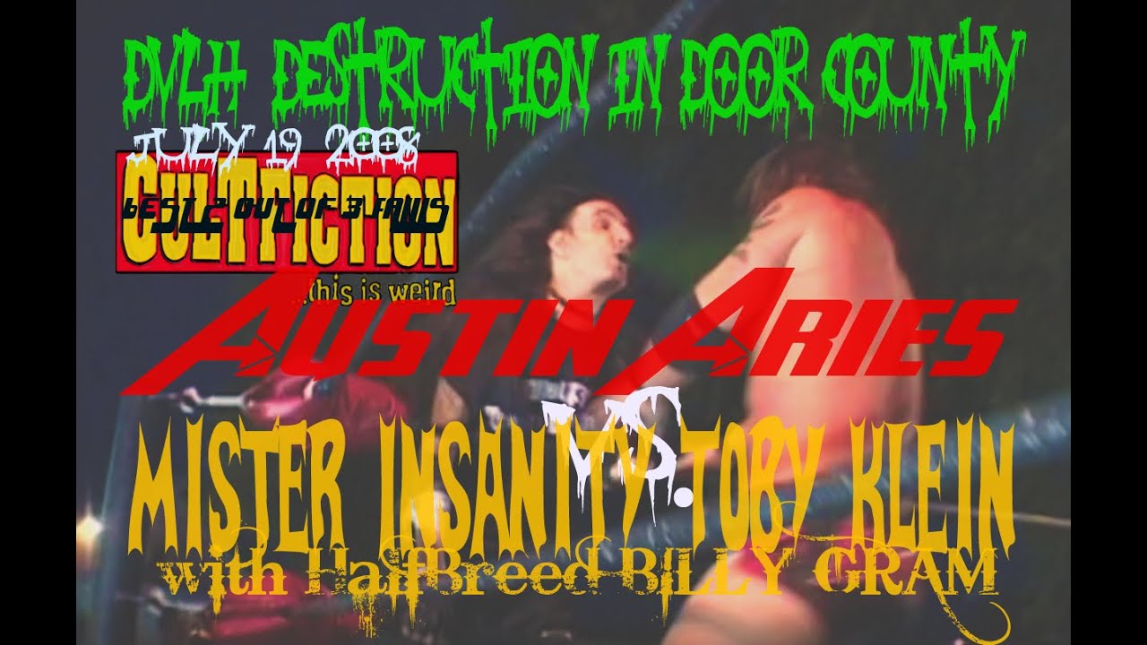 Toby Klein CULT FICTION - AUSTIN ARIES vs TOBY KLEIN (w/ HalfBreed BILLY GRAM) 2 ...