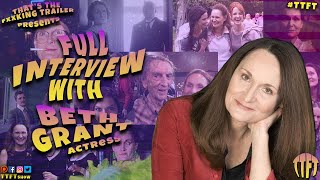 Interview with Beth Grant