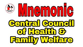 Mnemonic for Central Council of Health and Family Welfare / Heath System in India.