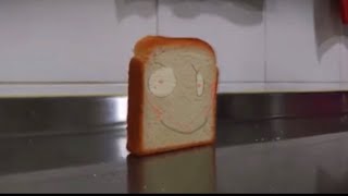 bread falling over but it’s scary