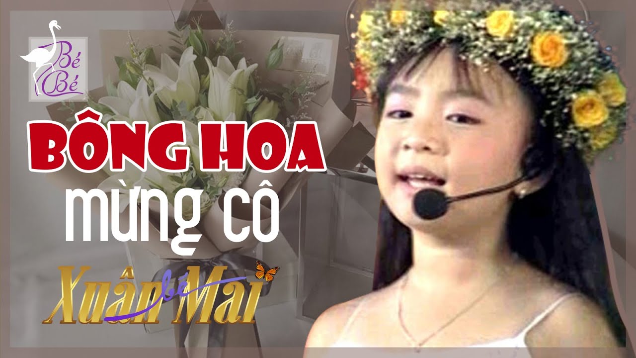 Bông Hoa Mừng Cô ♫ Xuân Mai ♫ Nhạc Thiếu Nhi Hay ♫ Official MV - YouTube