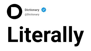 Literally Meaning In English