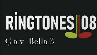 Ringtones&zil sesleri-çav bella 3 Resimi