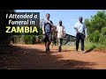 I Attended A Funeral In ZAMBIA
