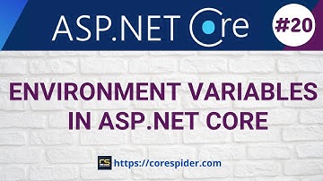(#20) ASP.NET Core environment variables
