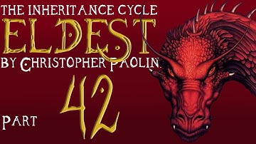 The Inheritance Cycle: Eldest | Part 42 | Chapter 66 (Book Discussion)