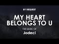 My Heart Belongs To U · Jodeci