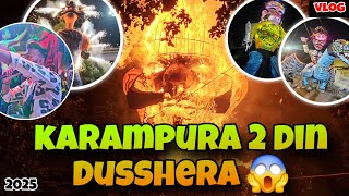 Karampura Dusshera Ravan 2025 | Ravan Dhan | Ravan 2025 | all ravan karampura | DUSSHERA VLOG 2025