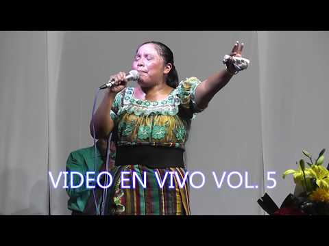 Solista Josefina  Tzoc Morales | Coros | Video En Vivo Vol. 5