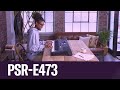 『YAMAHA 山葉』PSR-E473 標準款中階61鍵多功能電子琴 贈清潔組 / 公司貨保固 product youtube thumbnail