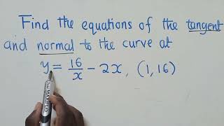 Equation of the tangent and normal to the curve