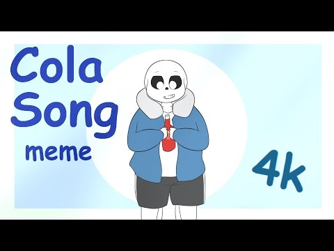 【 UnderTale Sans】 Cola Song