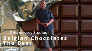 Is Belgian Chocolate The Best - What do you think?