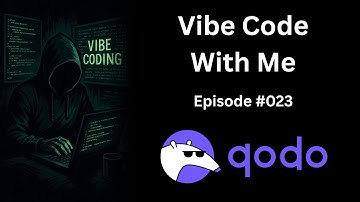 Qodo Gen - Vibe Code With Me - Ep 023