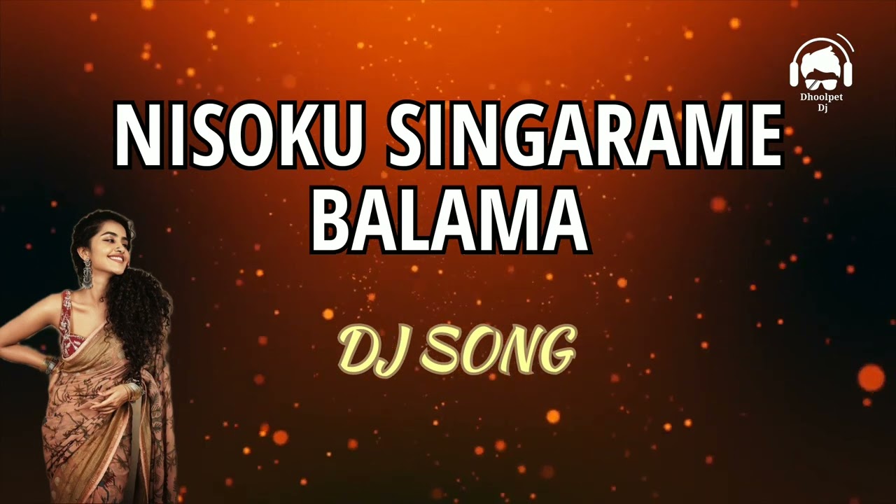 Nee Soku Singarame Dj Song | Telugu songs |Dhoolpet_Dj_songs | Dj Songs