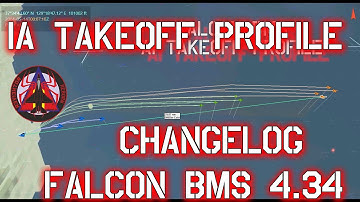 Falcon BMS 4.34 Changelog - Challenge - AI TAKEOFF PROFILE