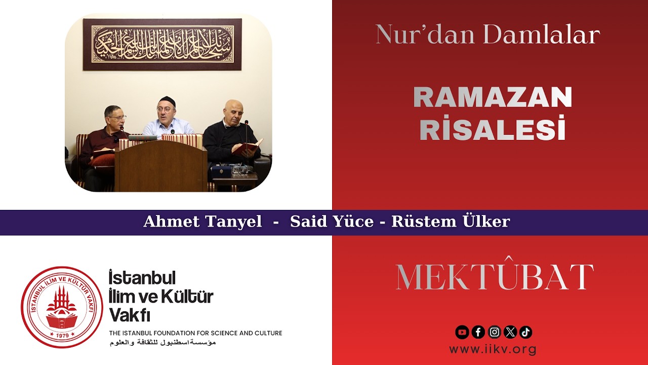 Ramazan Risalesi / Mektubât / Ahmet Tanyel, Said Yüce, Rüstem Ülker
