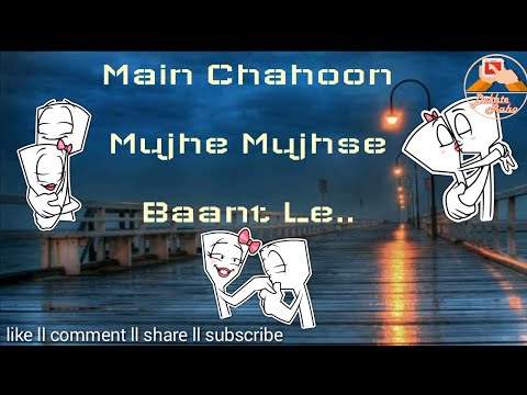 Kabhi Jo Badal Barse Whatsapp Status Song