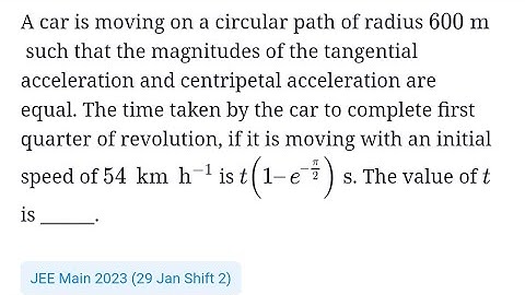 #jeemain2023 #projectilemotion A car is moving on a circular path of radius 600m such that the mag