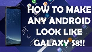 How To Make Any Android Look Like S8 ?? Galaxy S8 Features On Any Android || [Hindi] screenshot 5