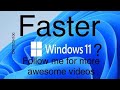 How to make windows 11 faster DIYTECH100 way .