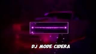 DJ Mode cidera full bass