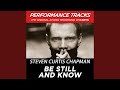 Be Still And Know (Performance Track In Key Of G)