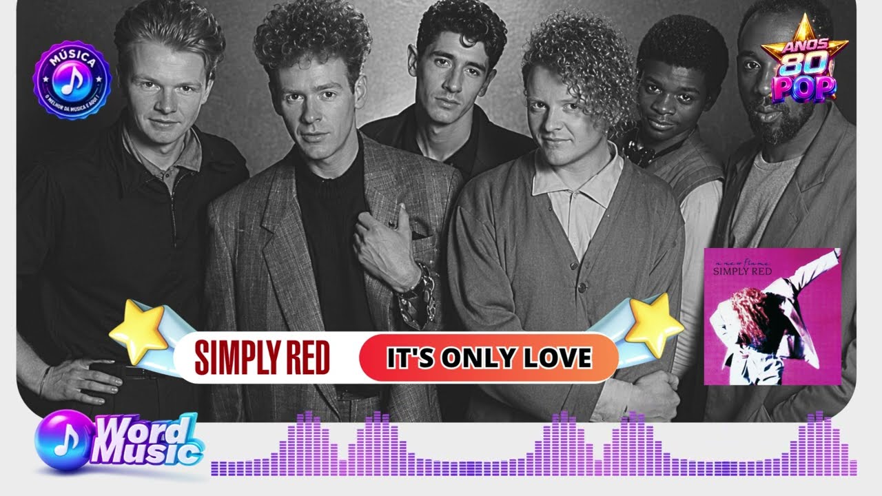 Simply Red - it's only love - YouTube