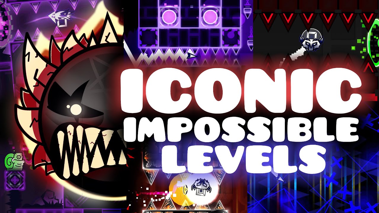 The Most ICONIC Impossible Levels (PART 2) | Geometry Dash 2.2 - YouTube