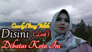 Vanny Vabiola | Disini Dibatas Kota Ini \