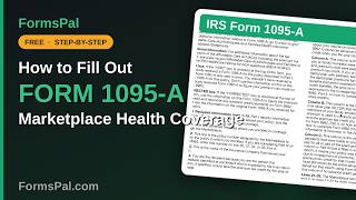 How to Fill Out IRS Form 1095-A: Health Marketplace Statement