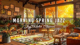 Beautiful Spring Morning at Cozy Coffee Shop Ambience with Smooth Instrumental Jazz Music to Relax